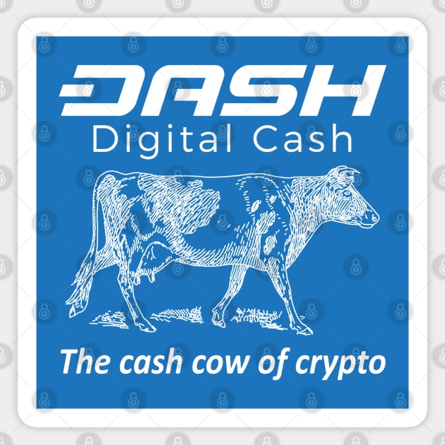 Dash Digital Cash - Cash Cow Of Crypto Sticker by dash